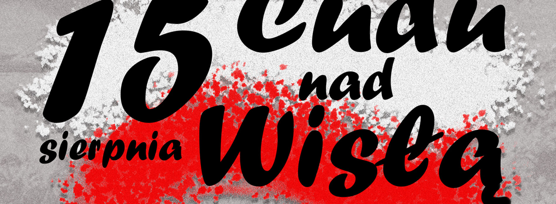 101. rocznica Bitwy Warszawskiej „Cudu nad Wisłą”